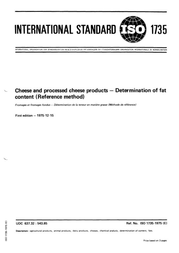 ISO 1735:1975 - Cheese and processed cheese products -- Determination of fat content (Reference method)