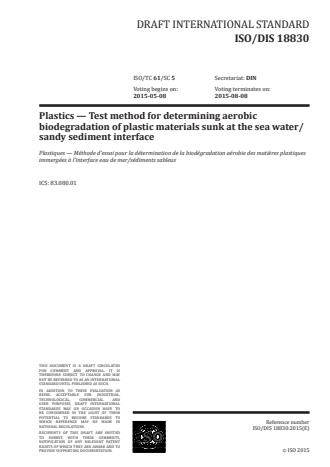 ISO 18830:2016 - Plastics -- Determination of aerobic biodegradation of non-floating plastic materials in a seawater/sandy sediment interface -- Method by measuring the oxygen demand in closed respirometer