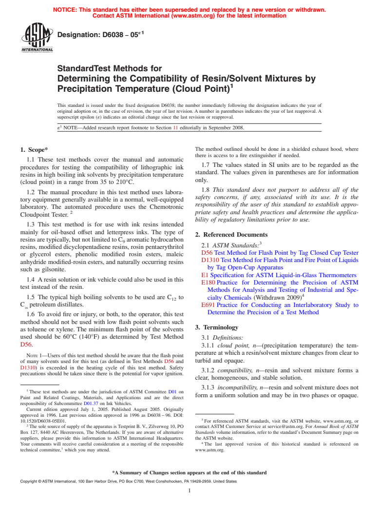 ASTM D6038-05e1 - Standard Test Methods for  Determining the Compatibility of Resin/Solvent Mixtures by Precipitation     Temperature (Cloud Point)