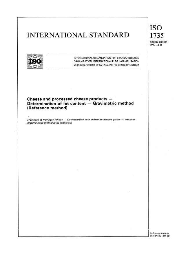 ISO 1735:1987 - Cheese and processed cheese products -- Determination of fat content -- Gravimetric method (Reference method)