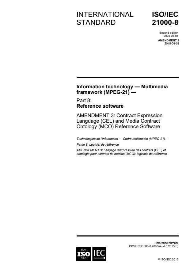 ISO/IEC 21000-8:2008/Amd 3:2015 - Contract Expression Language (CEL) and Media Contract Ontology (MCO) Reference Software