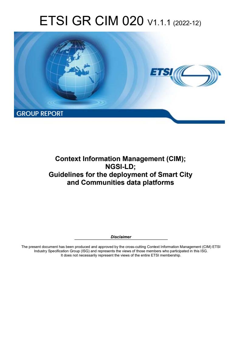 ETSI GR CIM 020 V1.1.1 (2022-12) - Context Information Management (CIM); NGSI-LD; Guidelines for the deployment of Smart City and Communities data platforms