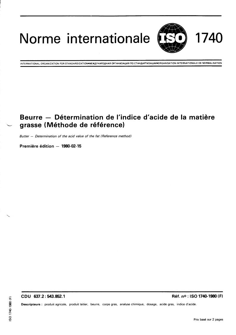 ISO 1740:1980 - Butter — Determination of the acid value of the fat (Reference method)
Released:2/1/1980