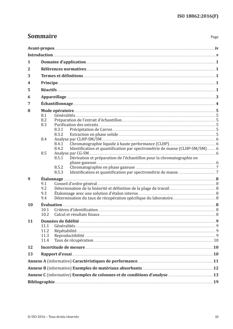 ISO 18862:2016 ISO 18862:2016 - Café et dérivés du café — Dosage de l'acrylamide — Méthodes par CLHP-SM/SM et CG-SM après dérivation
Released:4/17/2019