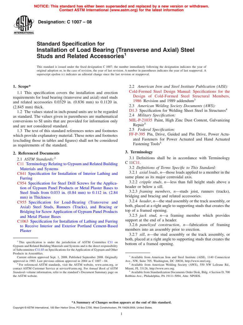 ASTM C1007-08 - Standard Specification for  Installation of Load Bearing (Transverse and Axial) Steel Studs and Related Accessories