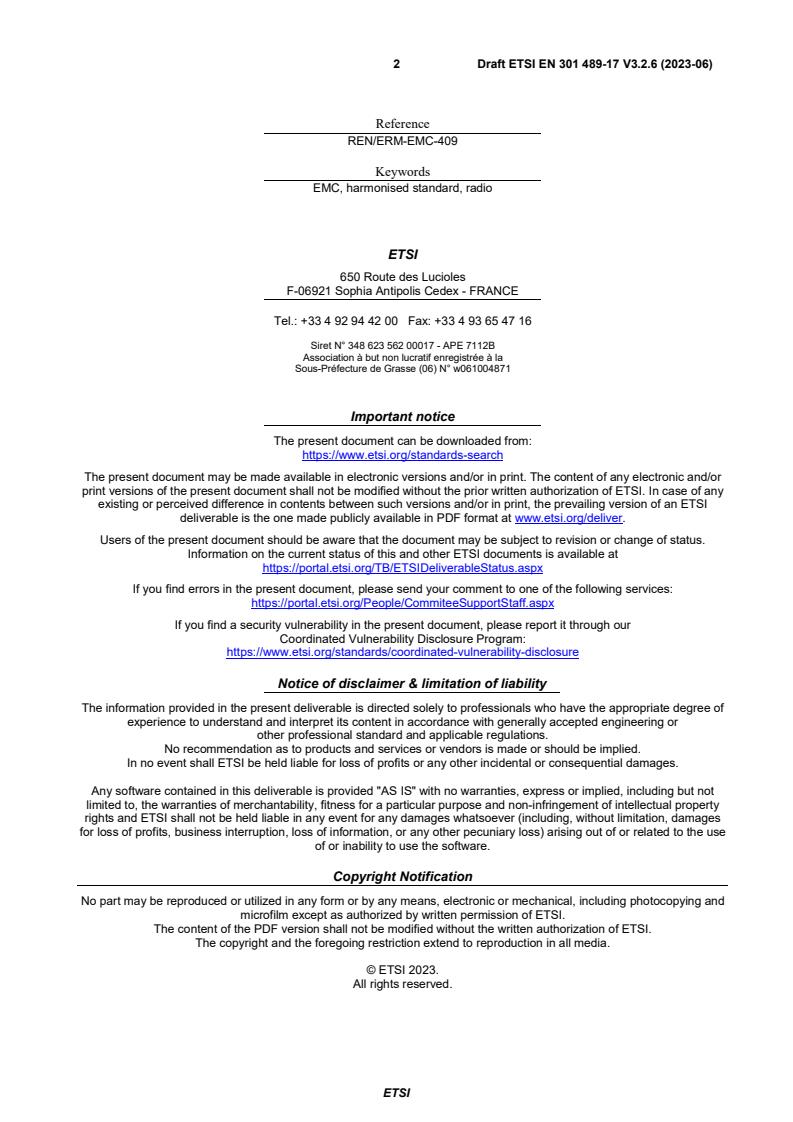 SIST EN 301 489-17 V3.3.1:2024 ETSI EN 301 489-17 V3.2.6 (2023-06) - ElectroMagnetic Compatibility (EMC) standard for radio equipment and services; Part 17: Specific conditions for Broadband and Wideband Data Transmission Systems; Harmonised Standard for ElectroMagnetic Compatibility - Page 2 preview