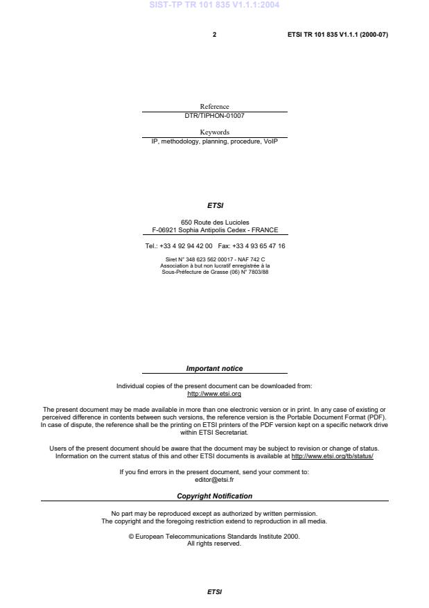 SIST-TP TR 101 835 V1.1.1:2004 SIST-TP TR 101 835 V1.1.1:2004 - Page 4 preview