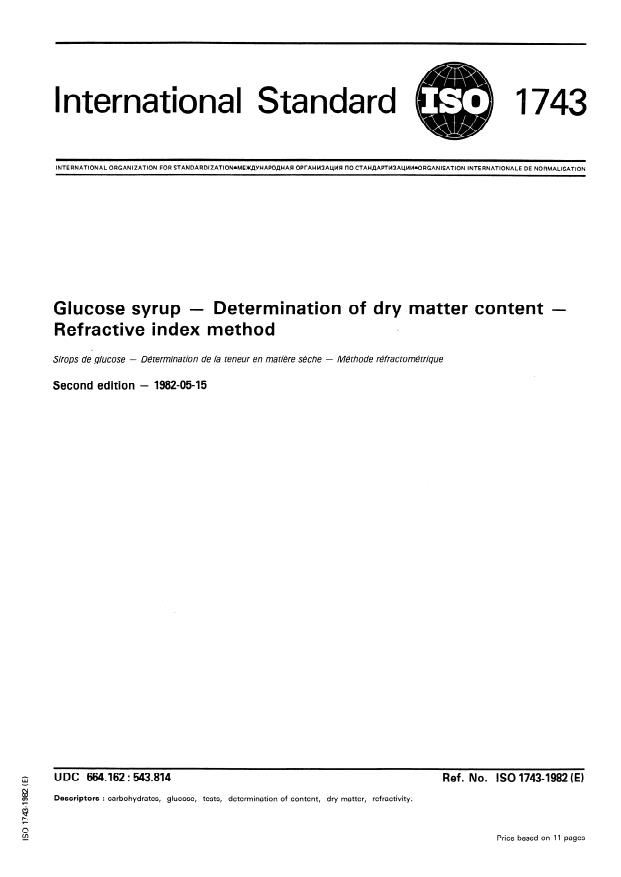 ISO 1743:1982 - Glucose syrup -- Determination of dry matter content -- Refractive index method