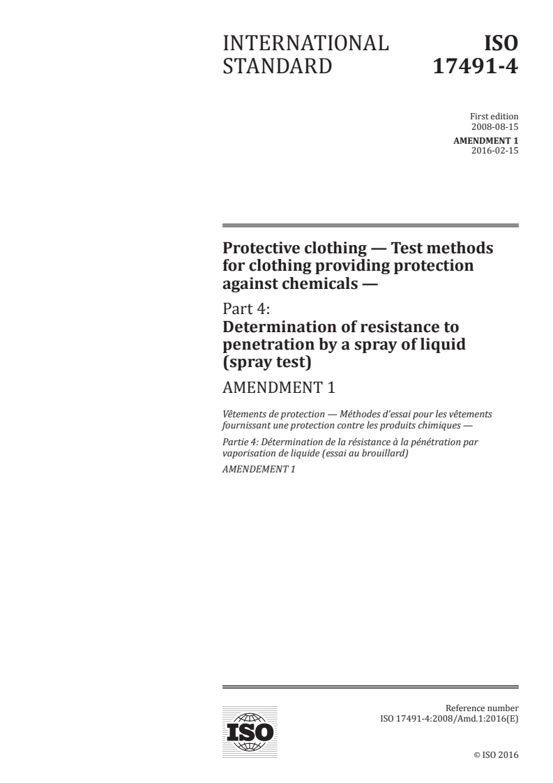 ISO 17491-4:2008/Amd 1:2016 - Protective clothing — Test methods for clothing providing protection against chemicals — Part 4: Determination of resistance to penetration by a spray of liquid (spray test) — Amendment 1
Released:2/10/2016