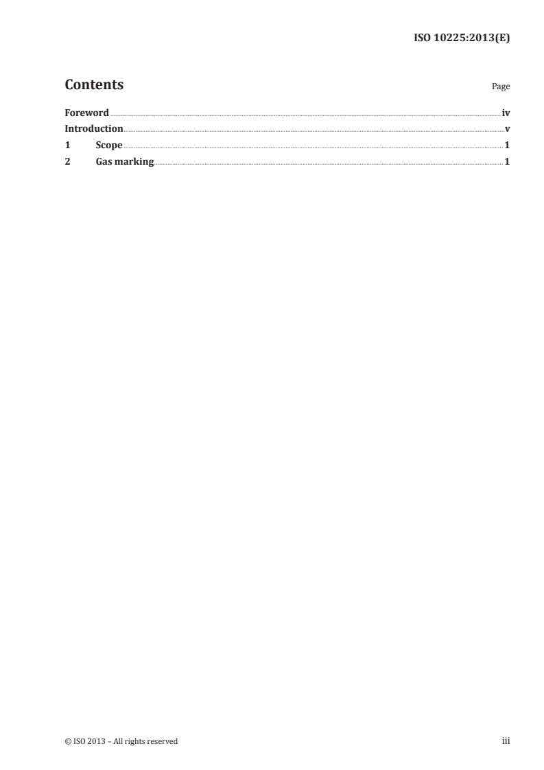 ISO 10225:2013 - Gas welding equipment — Marking for equipment used for gas welding, cutting and allied processes
Released:10/25/2013