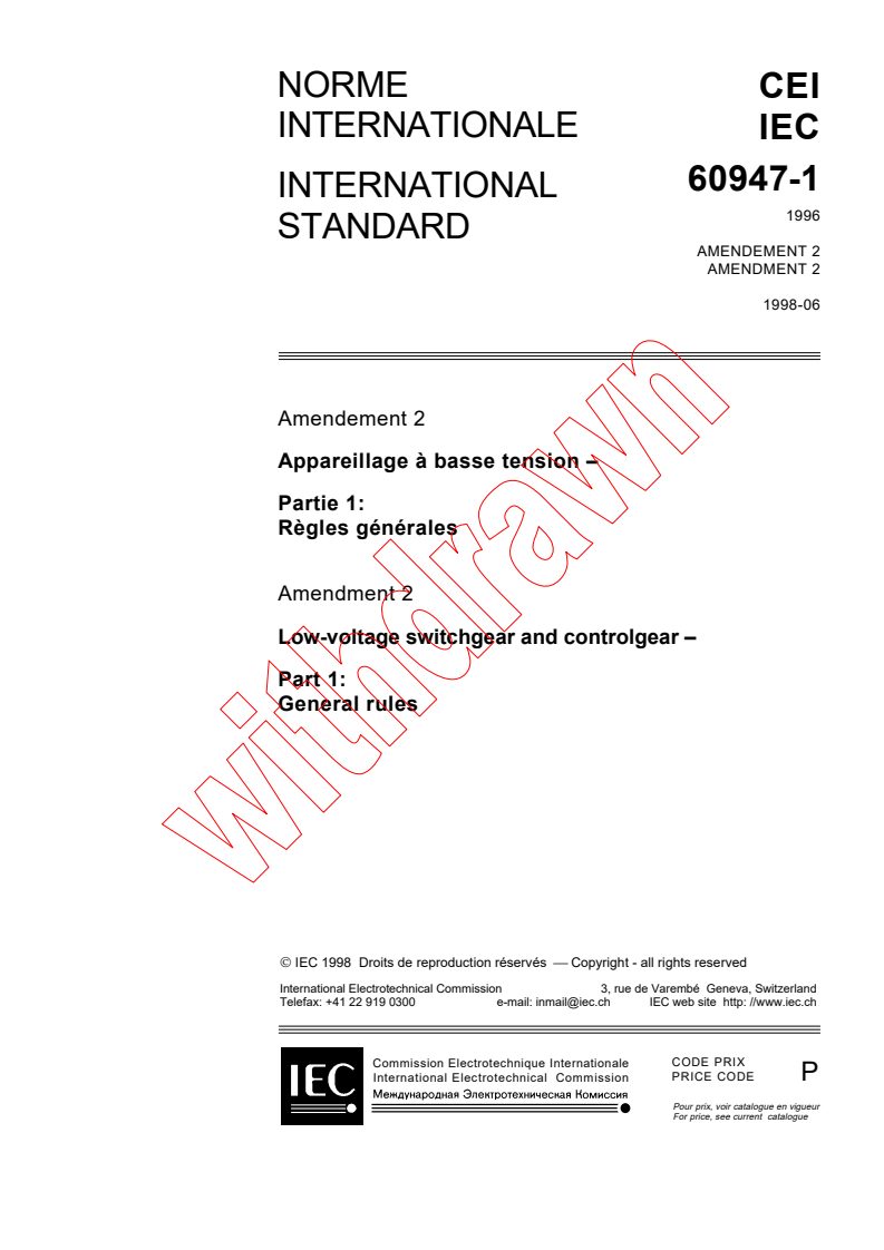 IEC 60947-1:1996/AMD2:1998 - Amendment 2 - Low-voltage switchgear and controlgear - Part 1: General rules
Released:6/30/1998
Isbn:283184424X