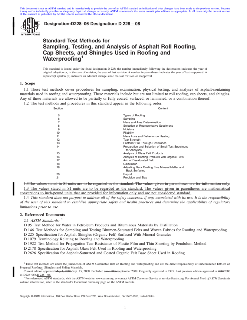 REDLINE ASTM D228-08 - Standard Test Methods for Sampling, Testing, and Analysis of Asphalt Roll Roofing, Cap Sheets, and Shingles Used in Roofing and Waterproofing