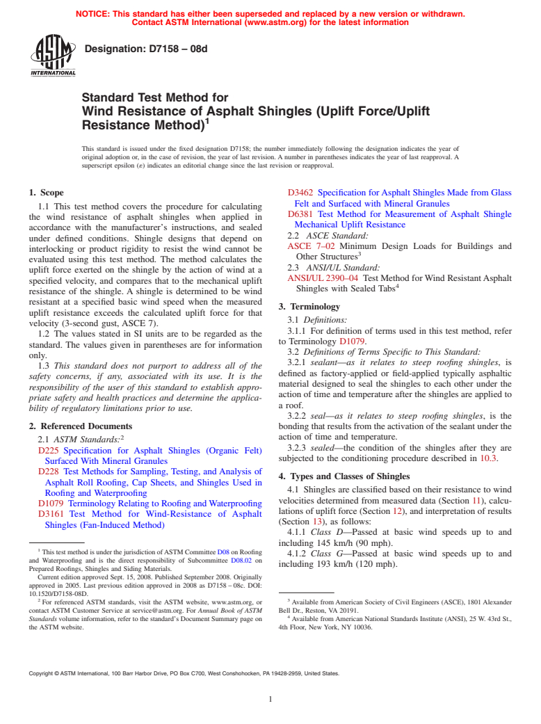 ASTM D7158-08d - Standard Test Method for Wind Resistance of Asphalt Shingles (Uplift Force/Uplift  Resistance Method)