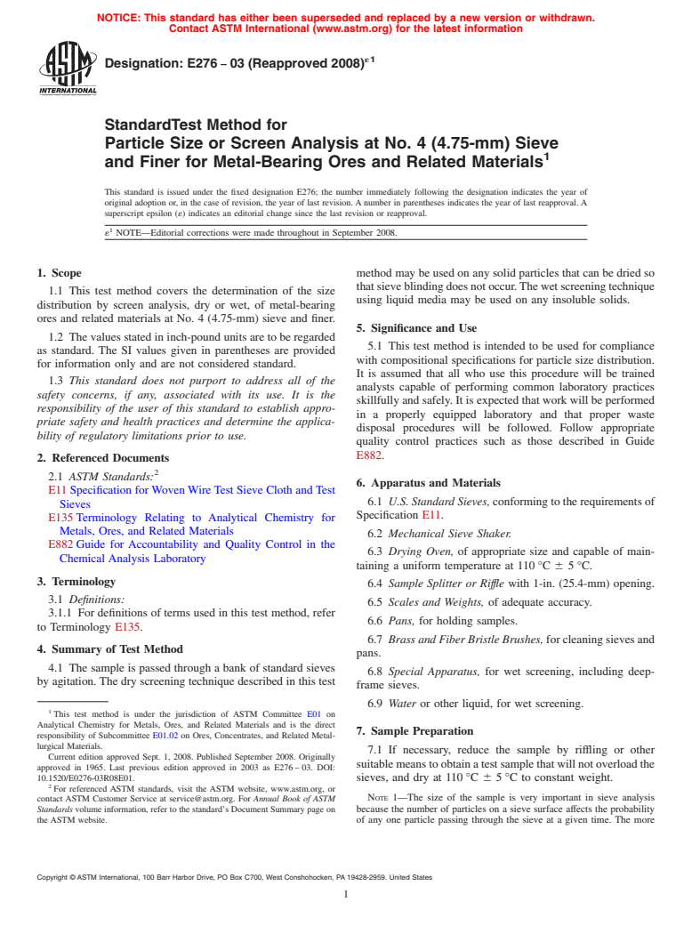 ASTM E276-03(2008)e1 - Standard Test Method for  Particle Size or Screen Analysis at No. 4 (4.75-mm) Sieve and Finer for Metal-Bearing Ores and Related Materials