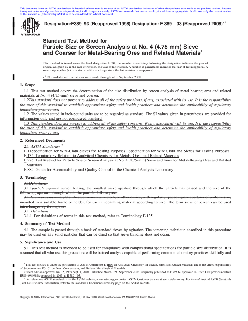 REDLINE ASTM E389-03(2008)e1 - Standard Test Method for  Particle Size or Screen Analysis at No. 4 (4.75-mm) Sieve and Coarser for Metal-Bearing Ores and Related Materials