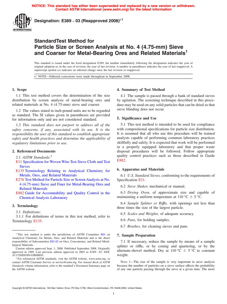 ASTM E389-03(2008)e1 - Standard Test Method for  Particle Size or Screen Analysis at No. 4 (4.75-mm) Sieve and Coarser for Metal-Bearing Ores and Related Materials