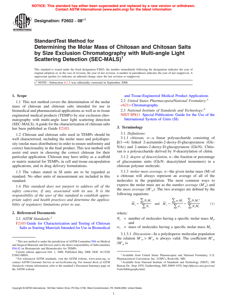 ASTM F2602-08e1 - Standard Test Method for Determining the Molar Mass of Chitosan and Chitosan Salts by Size Exclusion Chromatography with Multi-angle Light Scattering Detection (SEC-MALS)