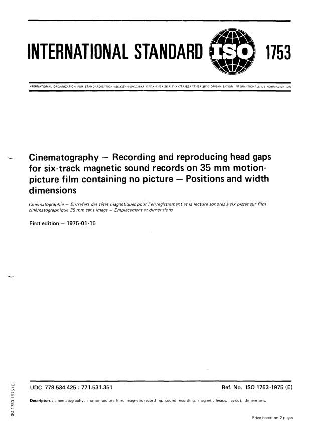 ISO 1753:1975 - Cinematography -- Recording and reproducing head gaps for six-track magnetic sound records on 35 mm motion-picture film containing no picture -- Positions and width dimensions