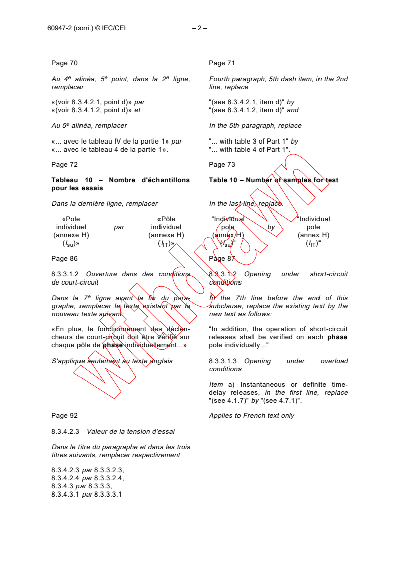 IEC 60947-2:1995 IEC 60947-2:1995/COR1:1997 - Corrigendum 1 - Low-voltage switchgear and controlgear - Part 2: Circuit-breakers
Released:11/18/1997 - Page 2 preview