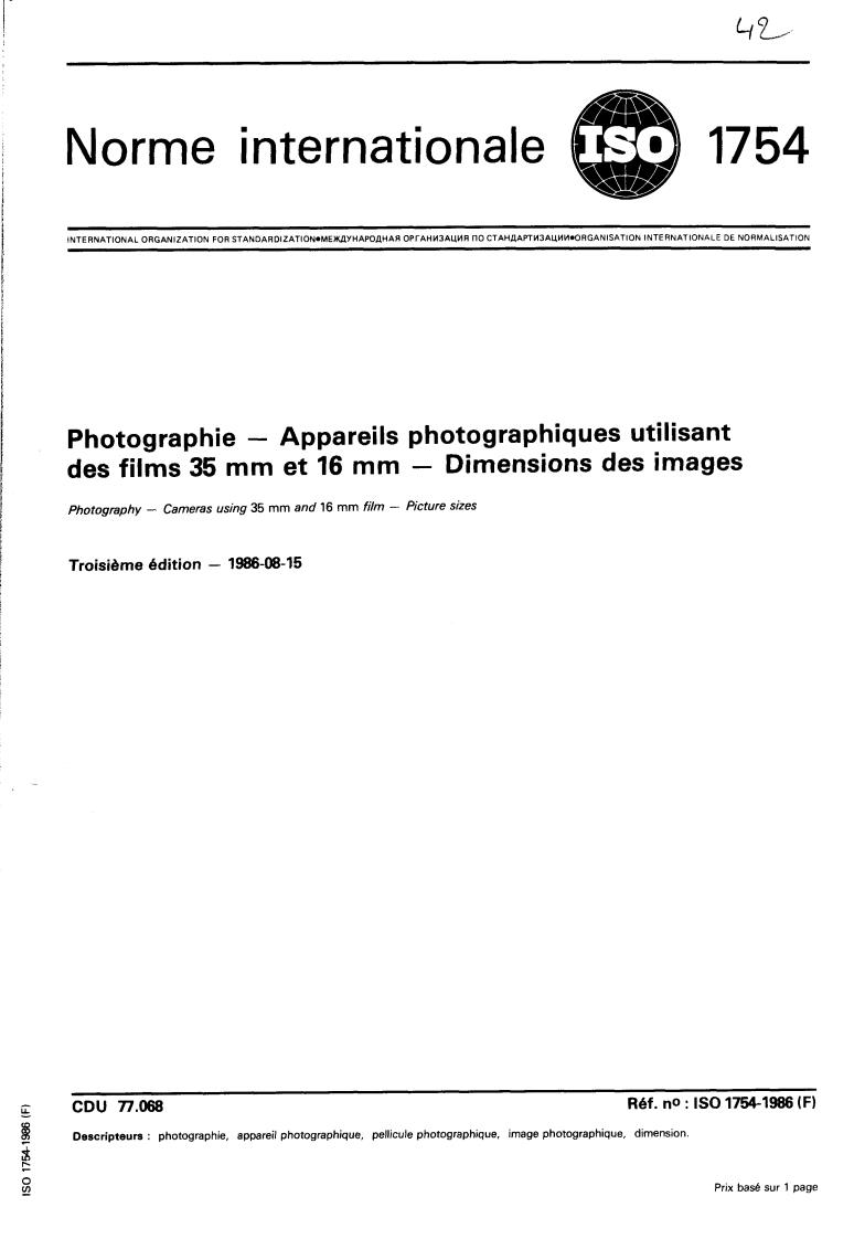 ISO 1754:1986 - Photography — Cameras using 35 mm and 16 mm film — Picture sizes
Released:8/28/1986