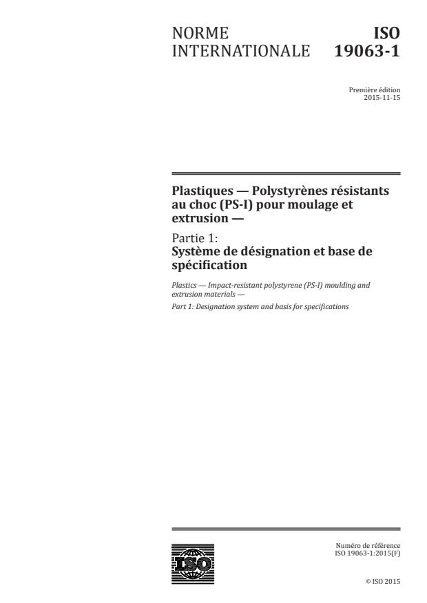 ISO 19063-1:2015 - Plastiques -- Polystyrènes résistants au choc (PS-I) pour moulage et extrusion