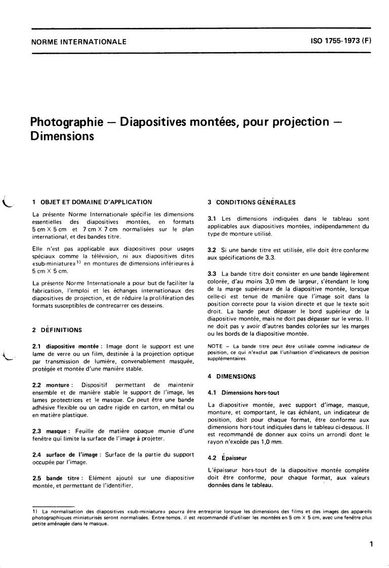ISO 1755:1973 - Photography — Projector slides — Dimensions
Released:10/1/1973