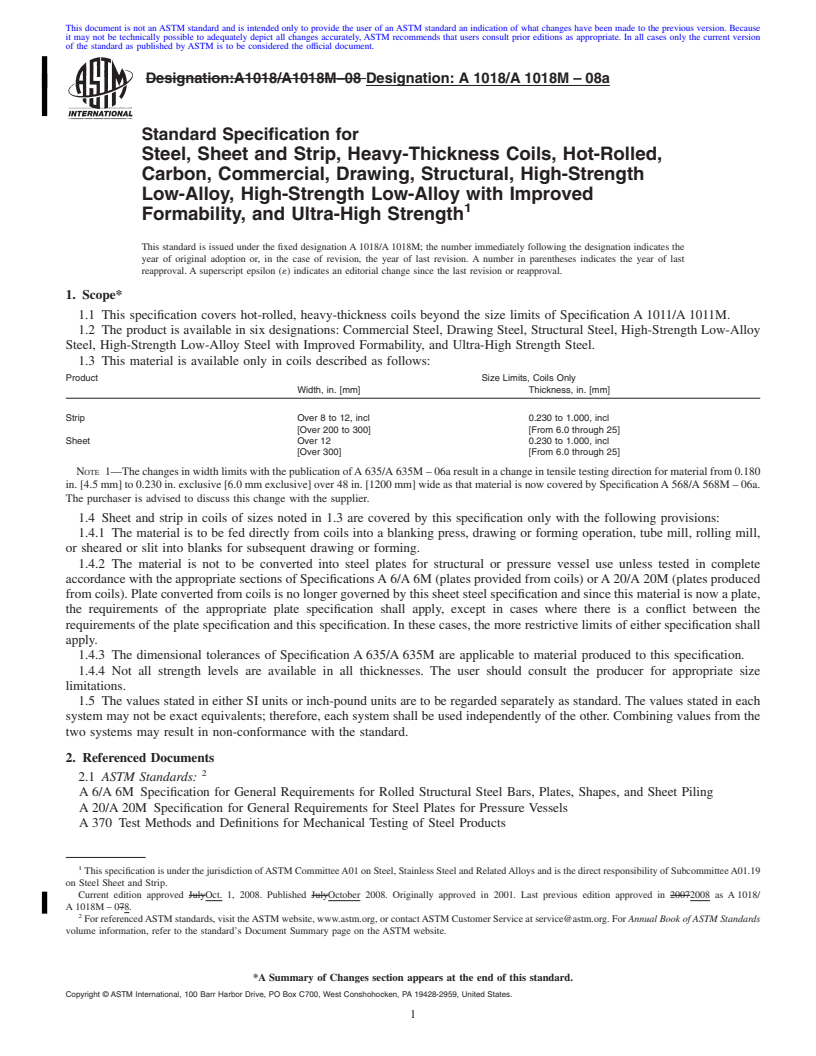 REDLINE ASTM A1018/A1018M-08a - Standard Specification for Steel, Sheet and Strip, Heavy-Thickness Coils, Hot-Rolled, Carbon, Commercial, Drawing, Structural, High-Strength Low-Alloy, High-Strength Low-Alloy with Improved Formability, and Ultra-High Strength