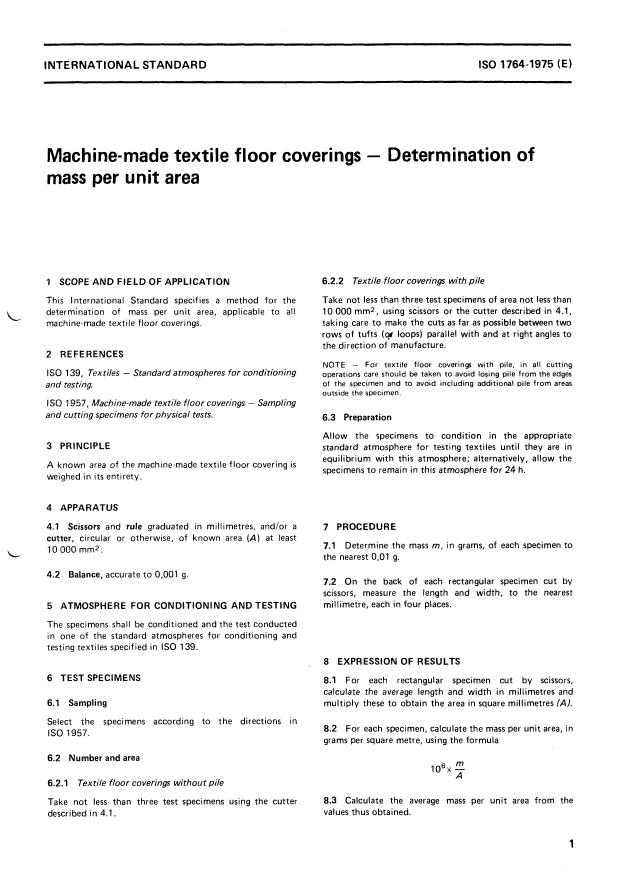ISO 1764:1975 - Textile floor coverings -- Determination of mass per unit area of machine made textile floor coverings