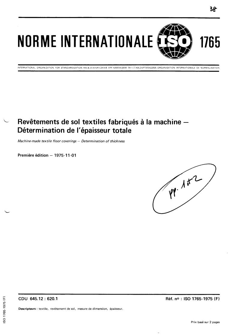 ISO 1765:1975 - Textile floor coverings — Determination of thickness of machine made textile floor coverings
Released:11/1/1975