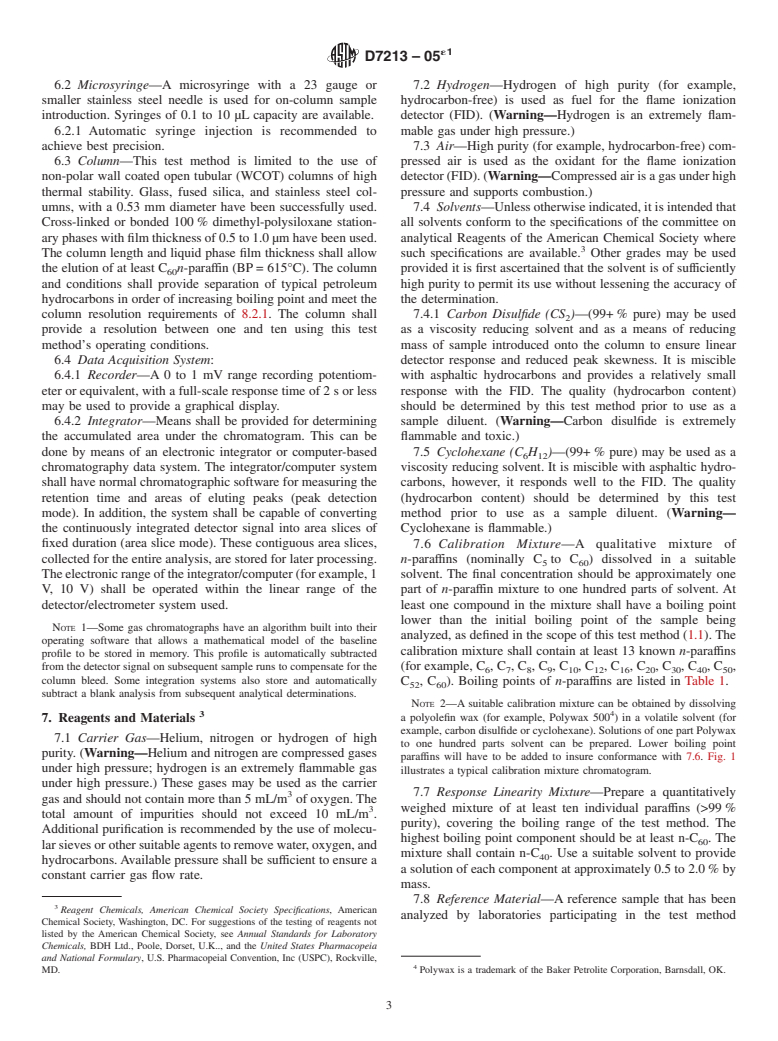 ASTM D7213-05e1 - Standard Test Method for Boiling Range Distribution of Petroleum Distillates in the Boiling Range from 100 to 615&#176;C by Gas Chromatography