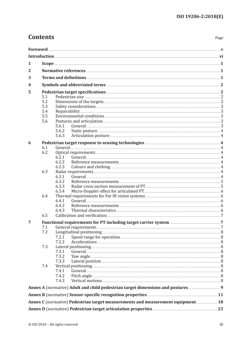 ISO 19206-2:2018 - Road vehicles — Test devices for target vehicles, vulnerable road users and other objects, for assessment of active safety functions — Part 2: Requirements for pedestrian targets
Released:11/27/2018