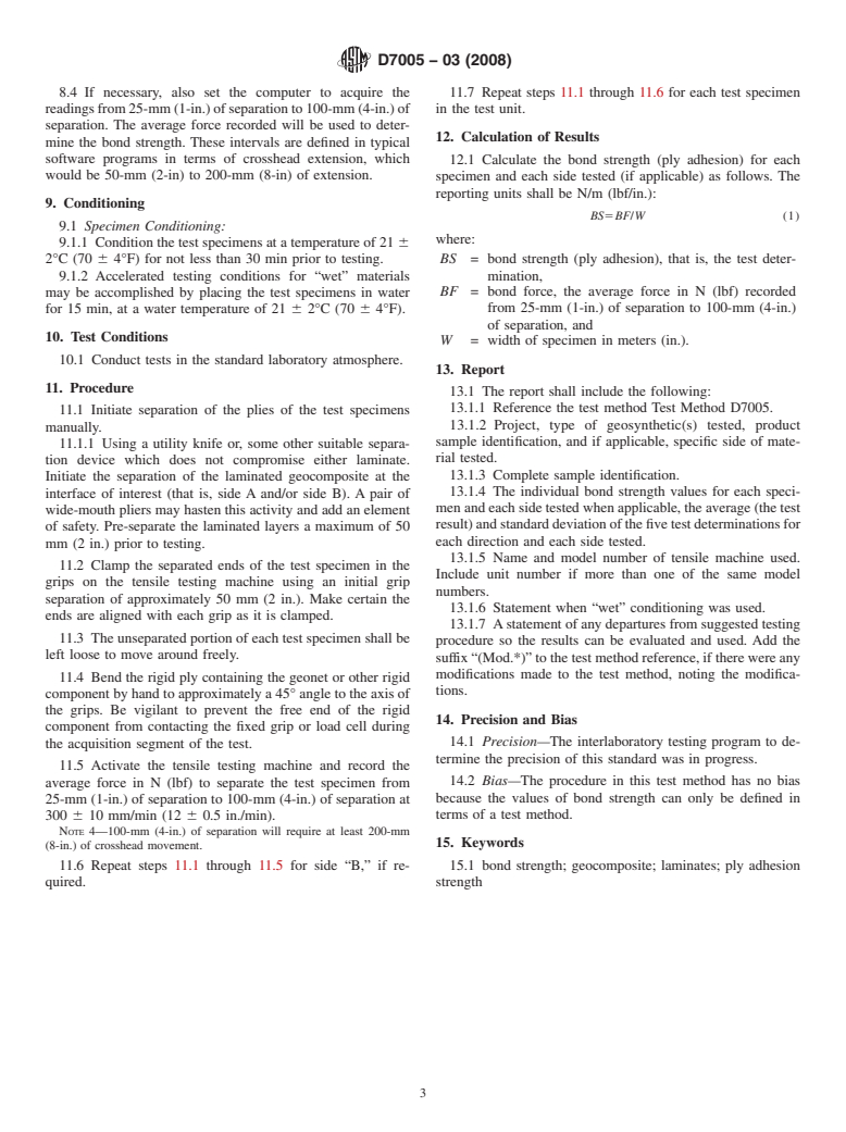 ASTM D7005-03(2008) - Standard Test Method for Determining the Bond Strength (Ply Adhesion) of Geocomposites