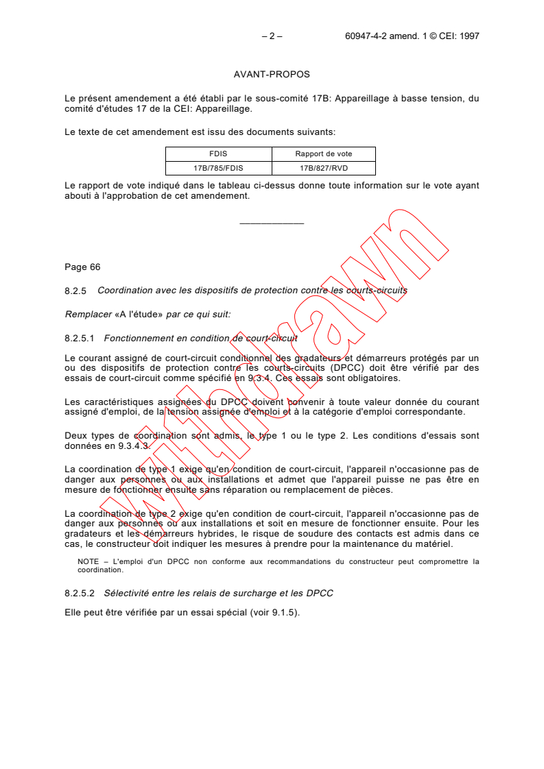 IEC 60947-4-2:1995/AMD1:1997 IEC 60947-4-2:1995/AMD1:1997 - Amendment 1 - Low-voltage switchgear and controlgear - Part 4: Contactors and motor-starters - Section 2: AC semiconductor motor controllers and starters
Released:4/23/1997
Isbn:2831838193 - Page 2 preview