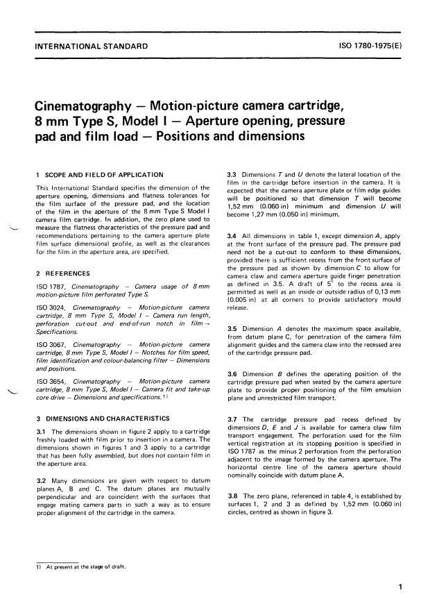 ISO 1780:1975 - Cinematography -- Motion-picture camera cartridge, 8 mm Type S, Model I -- Aperture opening, pressure pad and film load -- Positions and dimensions