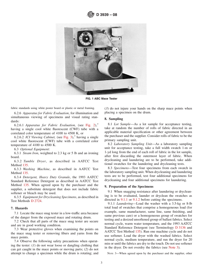 ASTM D3939-08 - Standard Test Method for Snagging Resistance of Fabrics (Mace)