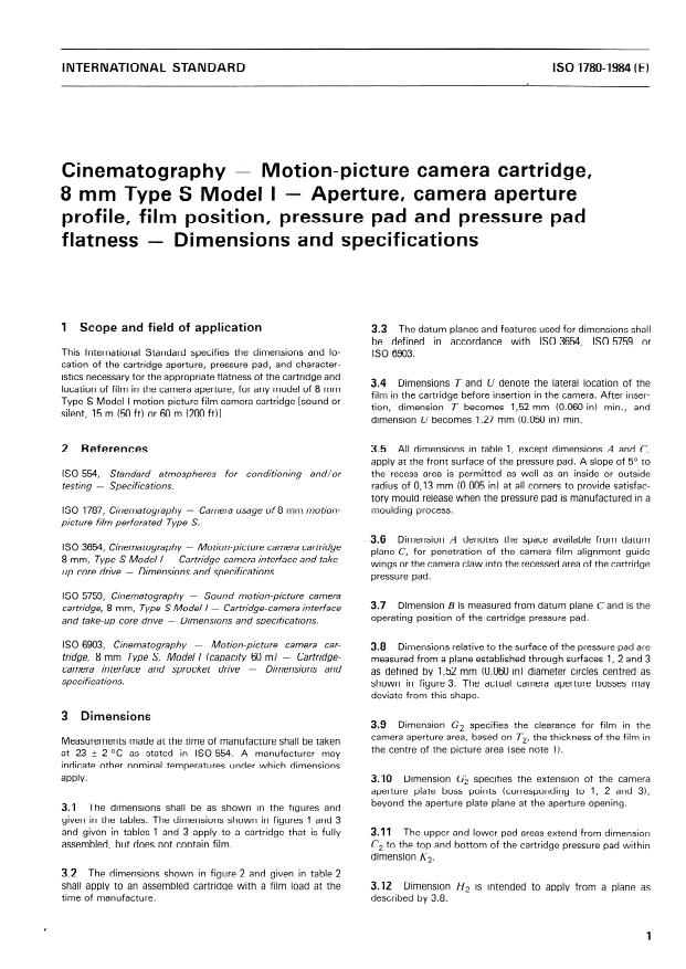 ISO 1780:1984 - Cinematography -- Motion-picture camera cartridge, 8 mm Type S Model I -- Aperture, camera aperture profile, film position, pressure pad and pressure pad flatness -- Dimensions and specifications