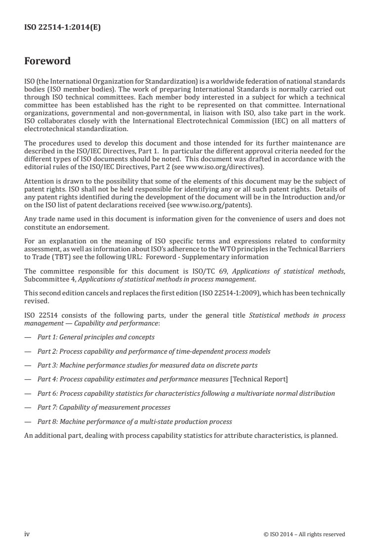 ISO 22514-1:2014 ISO 22514-1:2014 - Statistical methods in process management — Capability and performance — Part 1: General principles and concepts
Released:6/2/2014 - Page 4 preview