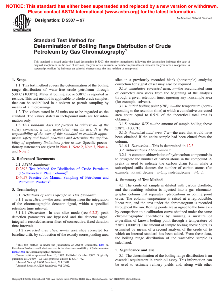 ASTM D5307-97 - Standard Test Method for Determination of Boiling Range Distribution of Crude Petroleum by Gas Chromatography