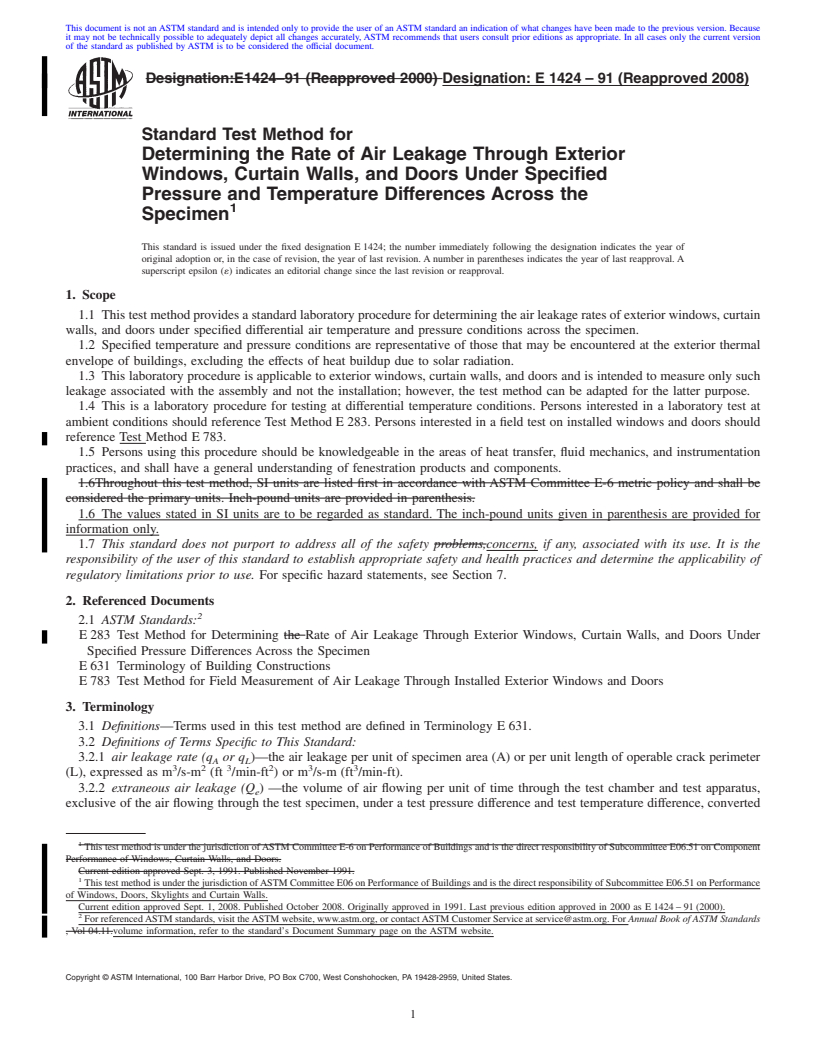 REDLINE ASTM E1424-91(2008) - Standard Test Method for  Determining the Rate of Air Leakage Through Exterior Windows, Curtain  Walls, and Doors Under Specified Pressure and Temperature Differences Across  the Specimen