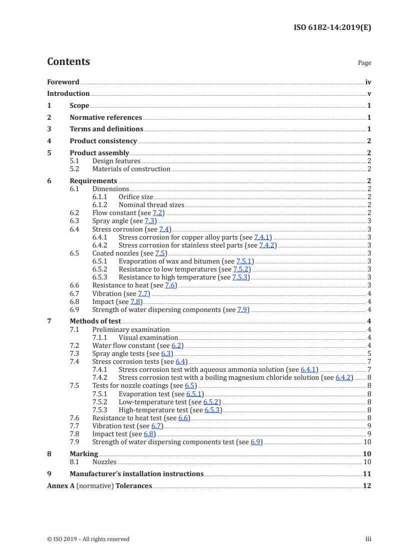 ISO 6182-14:2019 - Fire protection — Automatic nozzle systems — Part 14: Requirements and test methods for water spray nozzles
Released:2/4/2019