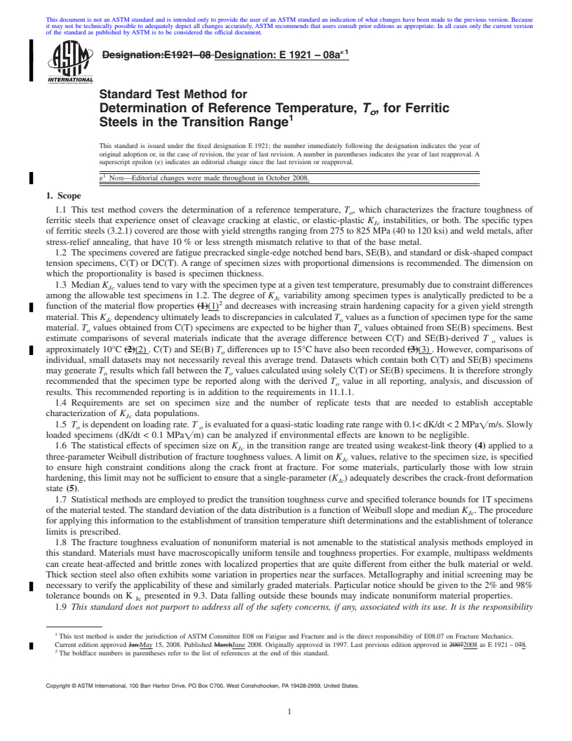 REDLINE ASTM E1921-08ae1 - Standard Test Method for Determination of Reference Temperature, <span class="bdit">T<sub>o</sub></span>, for Ferritic Steels in the Transition Range