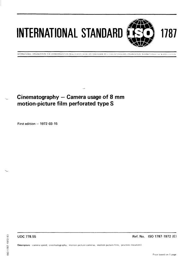 ISO 1787:1972 - Cinematography -- Camera usage of 8 mm motion- picture film perforated Type S