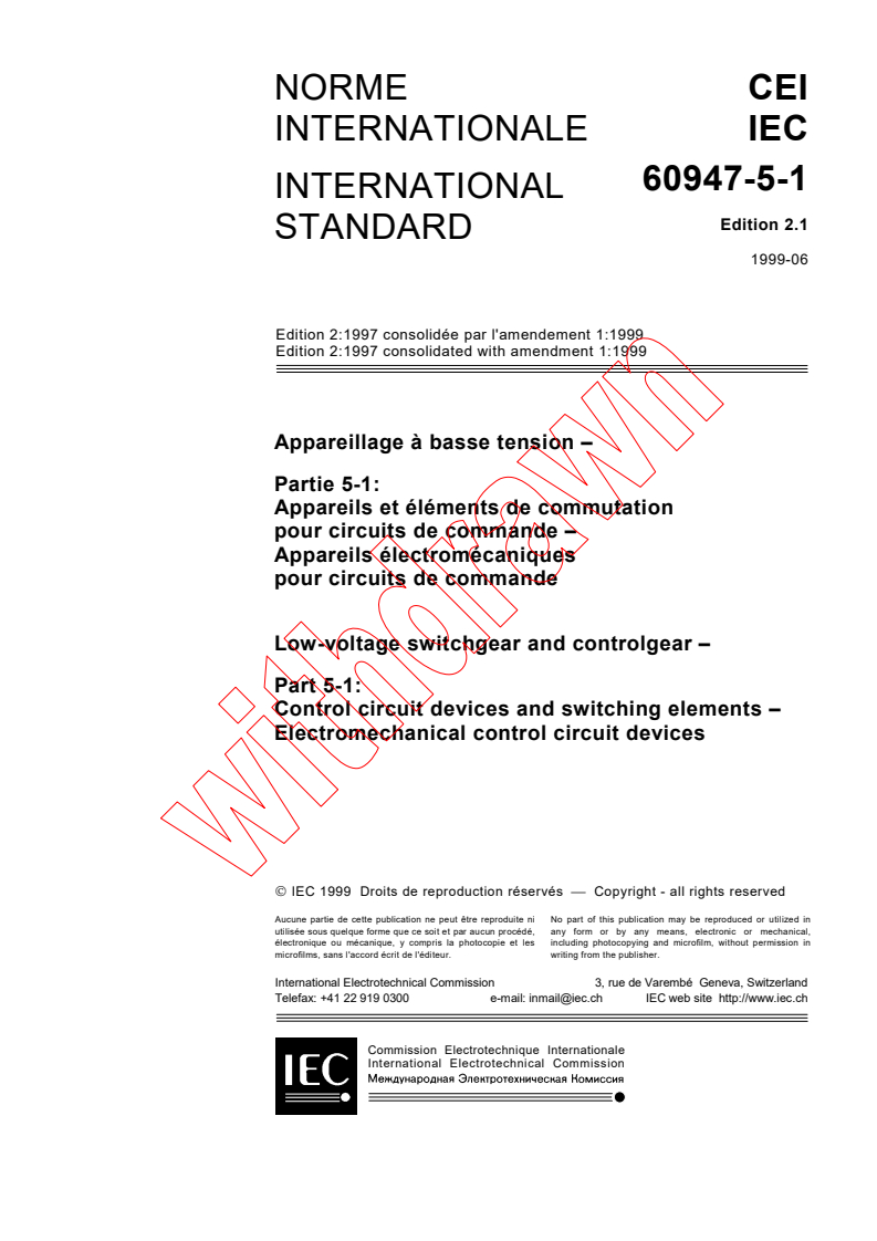IEC 60947-5-1:1997+AMD1:1999 CSV - Low-voltage switchgear and controlgear - Part 5-1: Control circuit devices and switching elements - Electromechanical control circuit devices
Released:6/30/1999
Isbn:2831848148