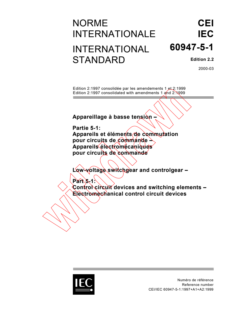 IEC 60947-5-1:1997+AMD1:1999+AMD2:1999 CSV - Low-voltage switchgear and controlgear - Part 5-1: Control circuit devices and switching elements - Electromechanical control circuit devices
Released:3/30/2000
Isbn:2831850711