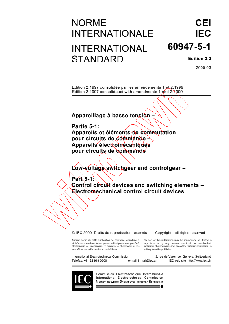 IEC 60947-5-1:1997+AMD1:1999+AMD2:1999 CSV - Low-voltage switchgear and controlgear - Part 5-1: Control circuit devices and switching elements - Electromechanical control circuit devices
Released:3/30/2000
Isbn:2831850711