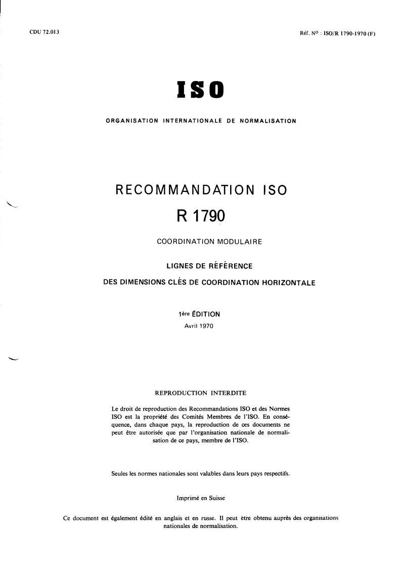 ISO/R 1790:1970 - Modular co-ordination — Reference lines of horizontal controlling co-ordinating dimensions
Released:4/1/1970