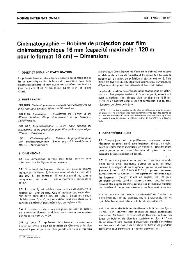 ISO 1793:1975 - Cinématographie -- Bobines de projection pour film cinématographique 16 mm (capacité maximale : 120 m pour le format 18 cm) -- Dimensions