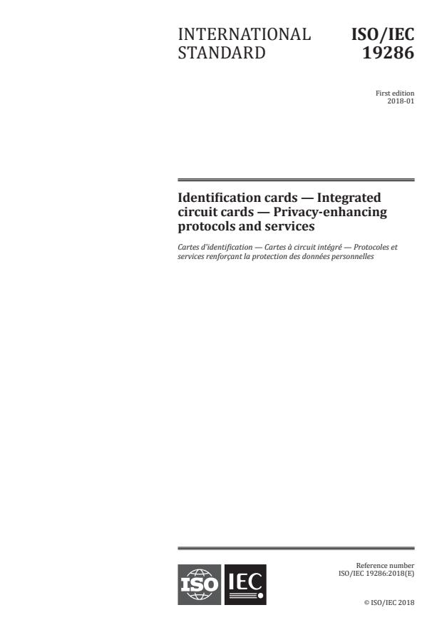 ISO/IEC 19286:2018 - Identification cards -- Integrated circuit cards -- Privacy-enhancing protocols and services