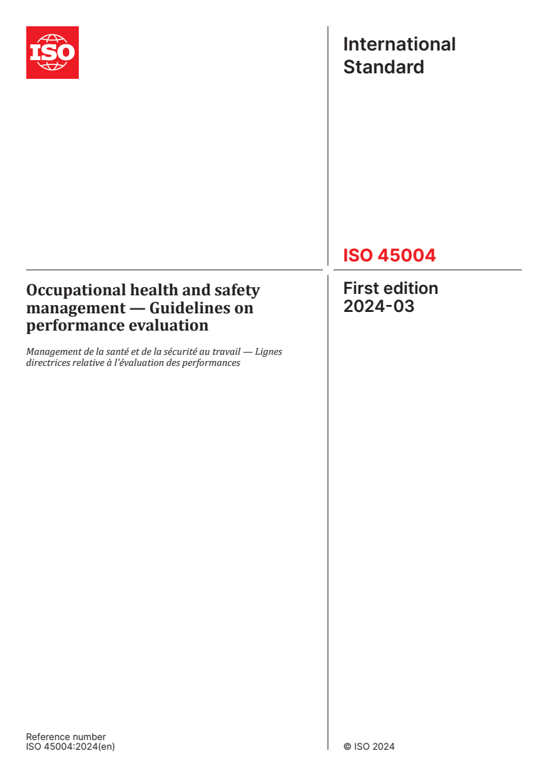 ISO 45004:2024 - Occupational health and safety management — Guidelines on performance evaluation
Released:14. 03. 2024