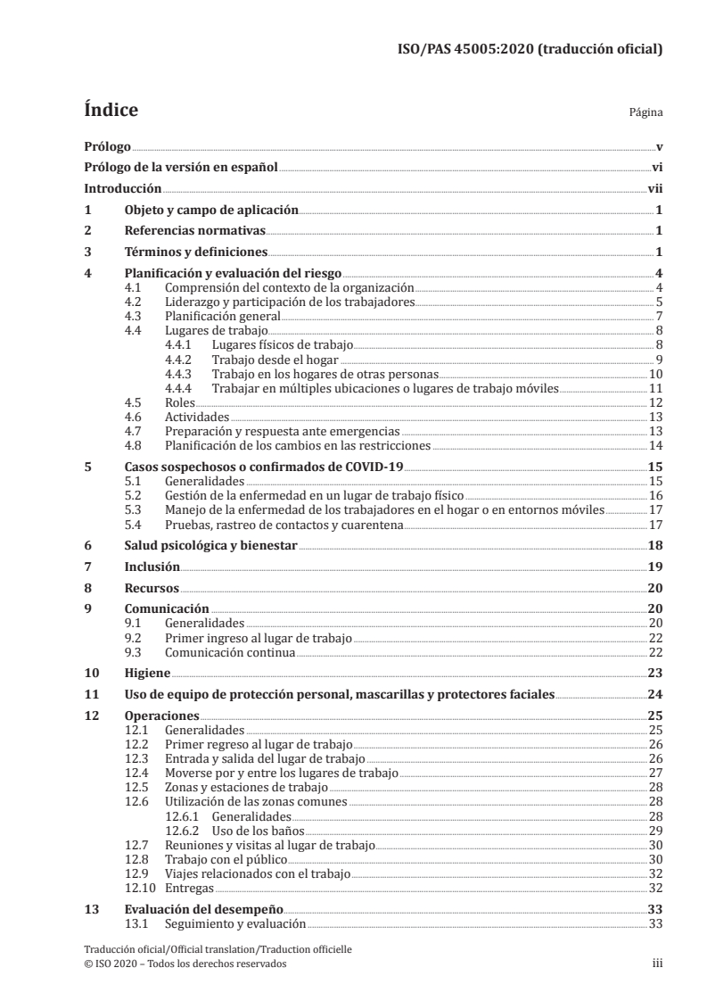 ISO/PAS 45005:2020 ISO/PAS 45005:2020 - Occupational health and safety management — General guidelines for safe working during the COVID-19 pandemic
Released:7/20/2021